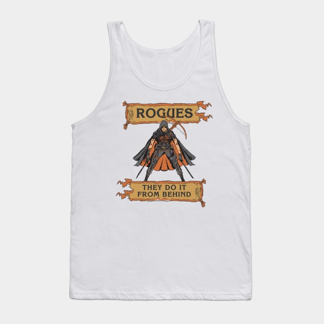 Tabletop RPG Rogue - They Do It From Behind Tank Top by M n' Emz Studio